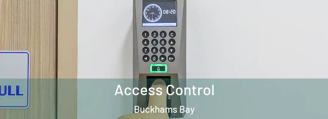 Access Control Buckhams Bay