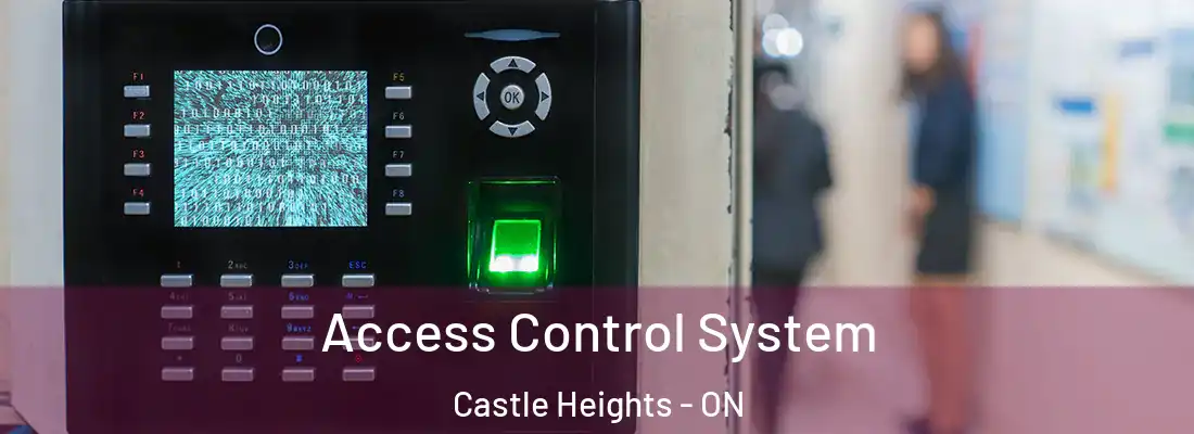  Access Control System Castle Heights - ON