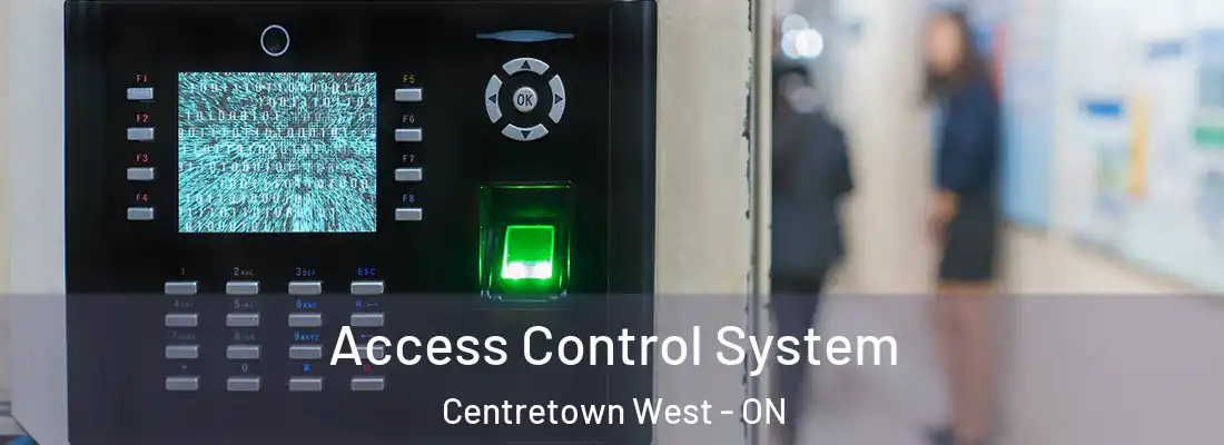  Access Control System Centretown West - ON