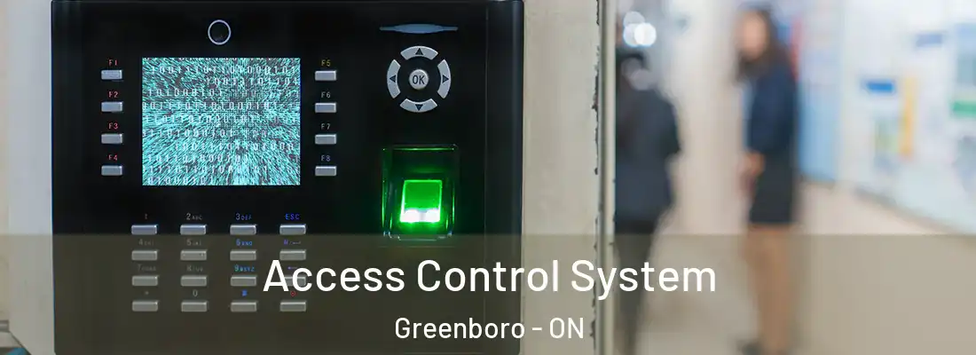  Access Control System Greenboro - ON