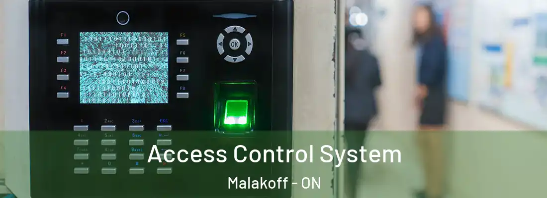  Access Control System Malakoff - ON