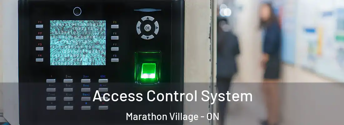  Access Control System Marathon Village - ON