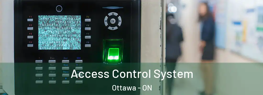  Access Control System Ottawa - ON