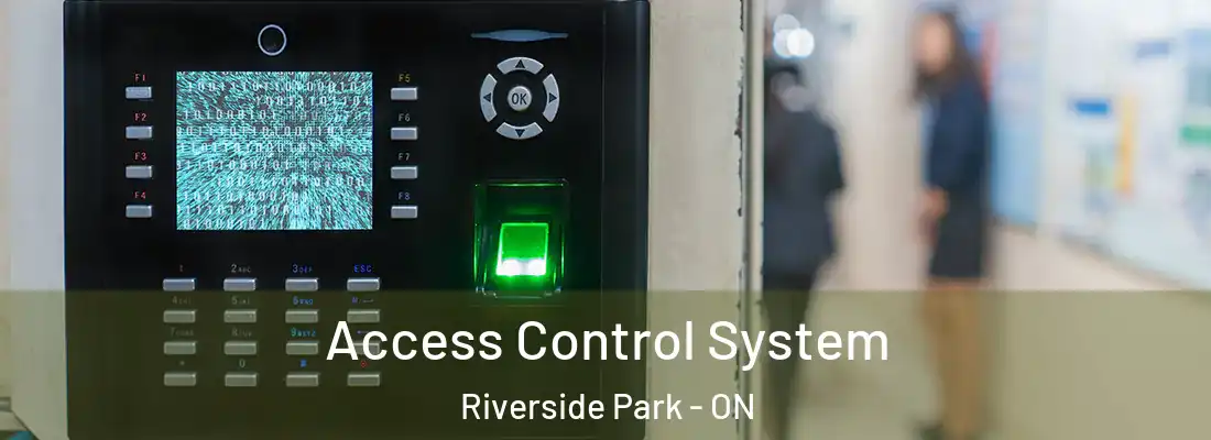  Access Control System Riverside Park - ON