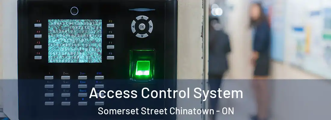 Access Control System Somerset Street Chinatown - ON