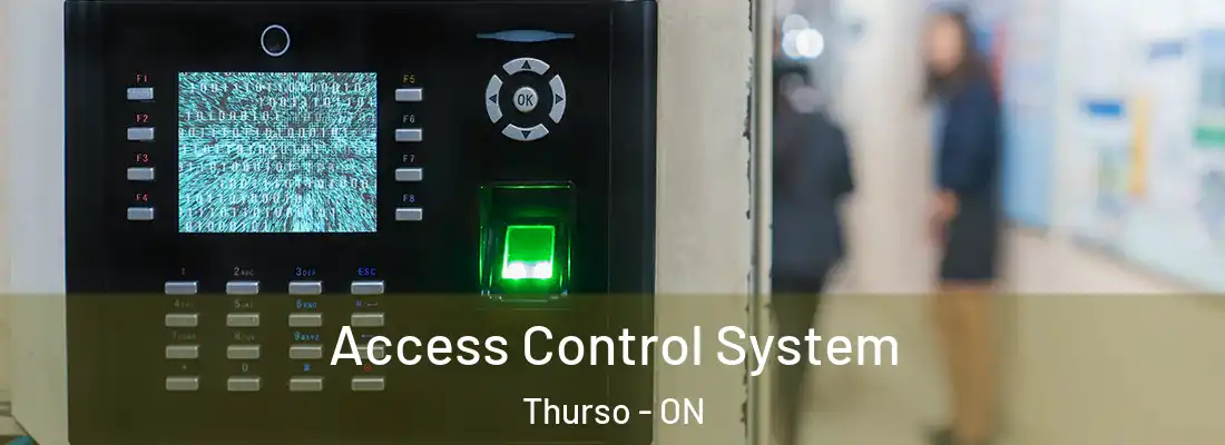  Access Control System Thurso - ON