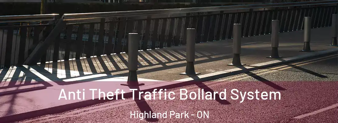  Anti Theft Traffic Bollard System Highland Park - ON