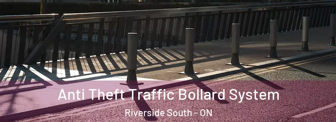  Anti Theft Traffic Bollard System Riverside South - ON
