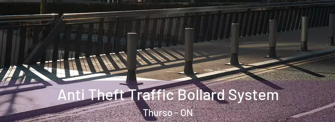  Anti Theft Traffic Bollard System Thurso - ON