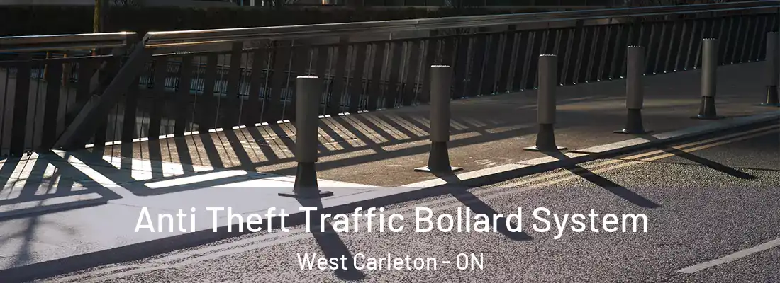 Anti Theft Traffic Bollard System West Carleton - ON