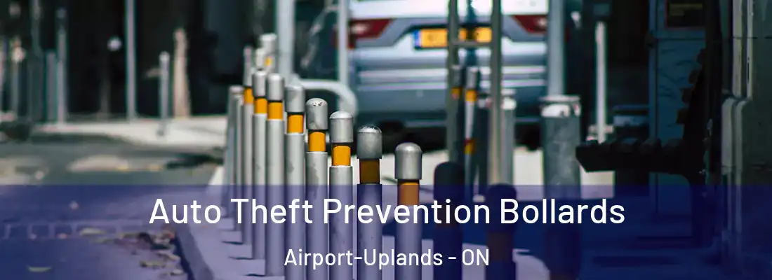  Auto Theft Prevention Bollards Airport-Uplands - ON