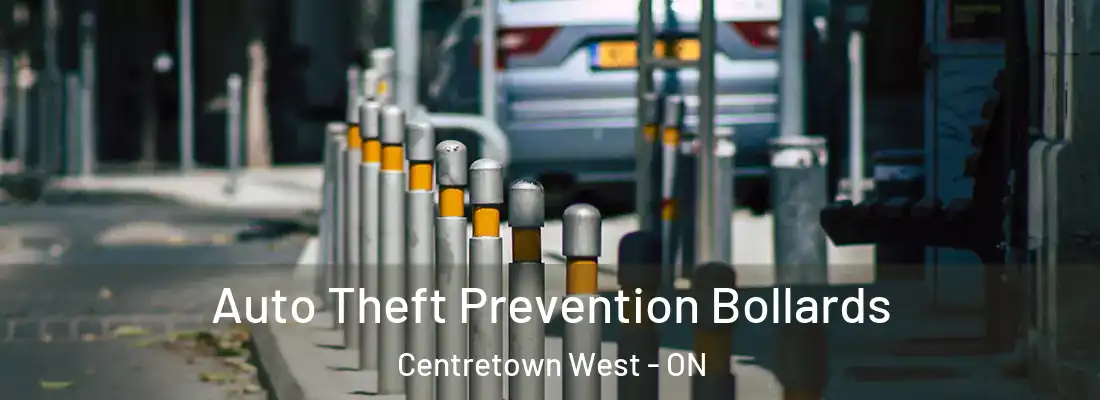  Auto Theft Prevention Bollards Centretown West - ON