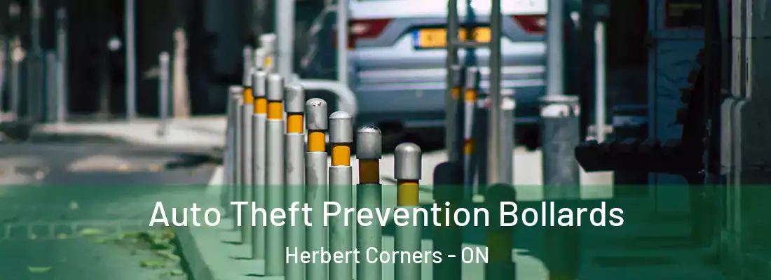  Auto Theft Prevention Bollards Herbert Corners - ON
