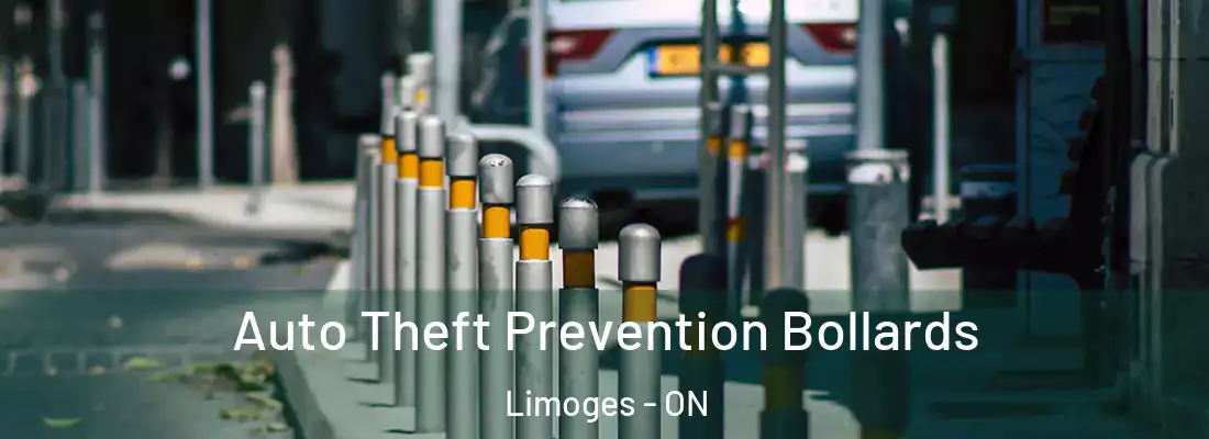  Auto Theft Prevention Bollards Limoges - ON