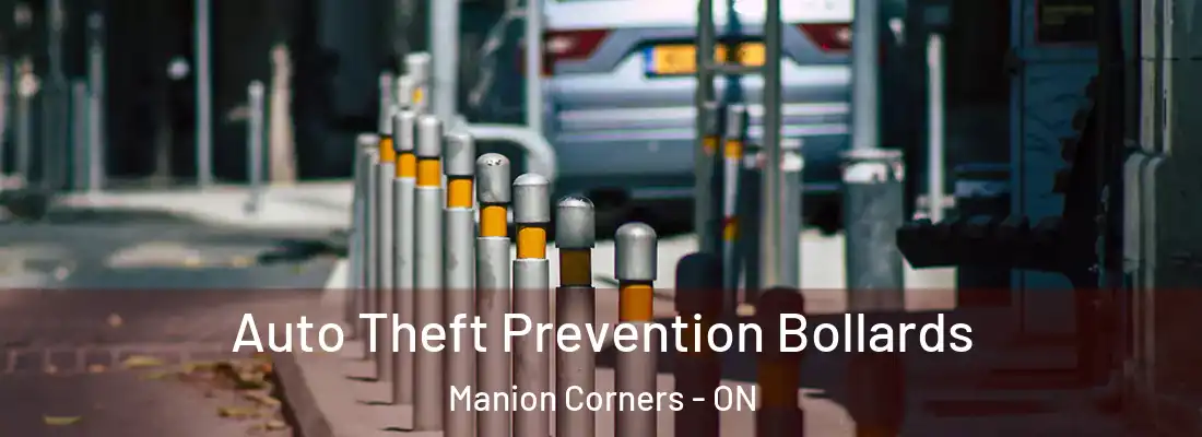  Auto Theft Prevention Bollards Manion Corners - ON