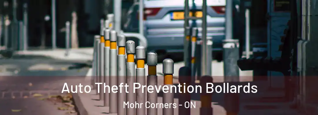  Auto Theft Prevention Bollards Mohr Corners - ON
