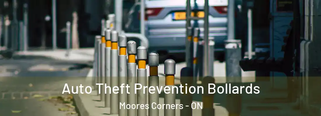  Auto Theft Prevention Bollards Moores Corners - ON