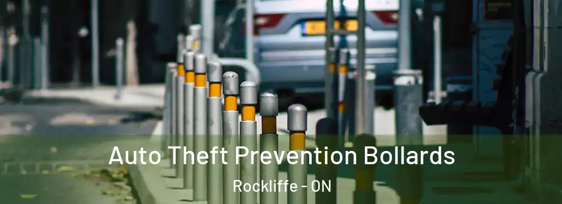  Auto Theft Prevention Bollards Rockliffe - ON