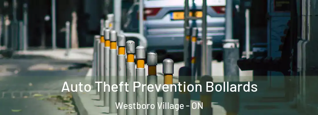  Auto Theft Prevention Bollards Westboro Village - ON