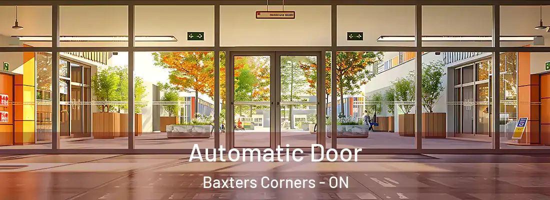  Automatic Door Baxters Corners - ON