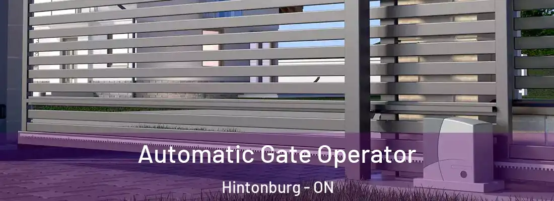  Automatic Gate Operator Hintonburg - ON