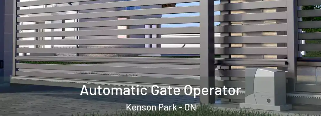  Automatic Gate Operator Kenson Park - ON