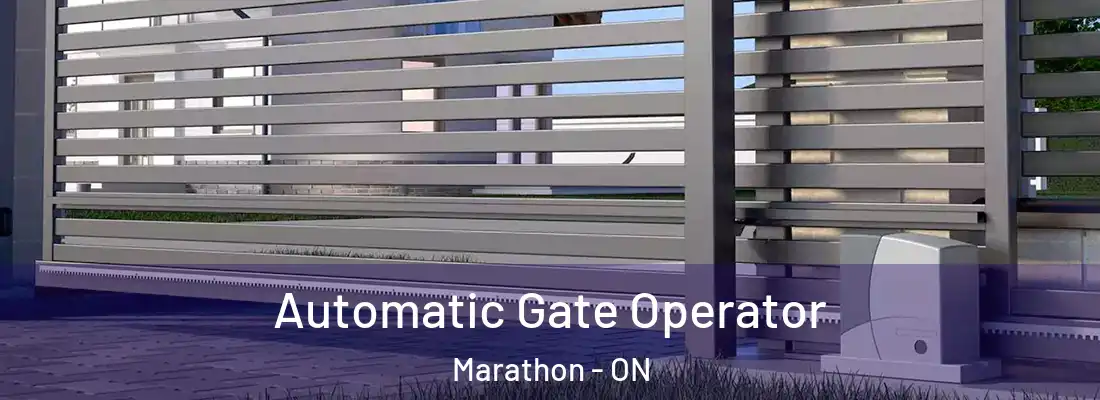  Automatic Gate Operator Marathon - ON