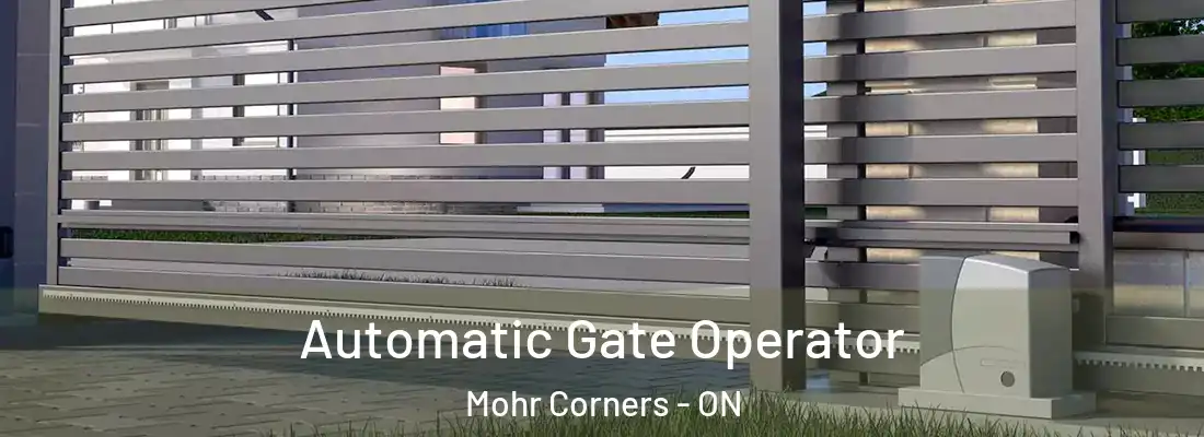  Automatic Gate Operator Mohr Corners - ON