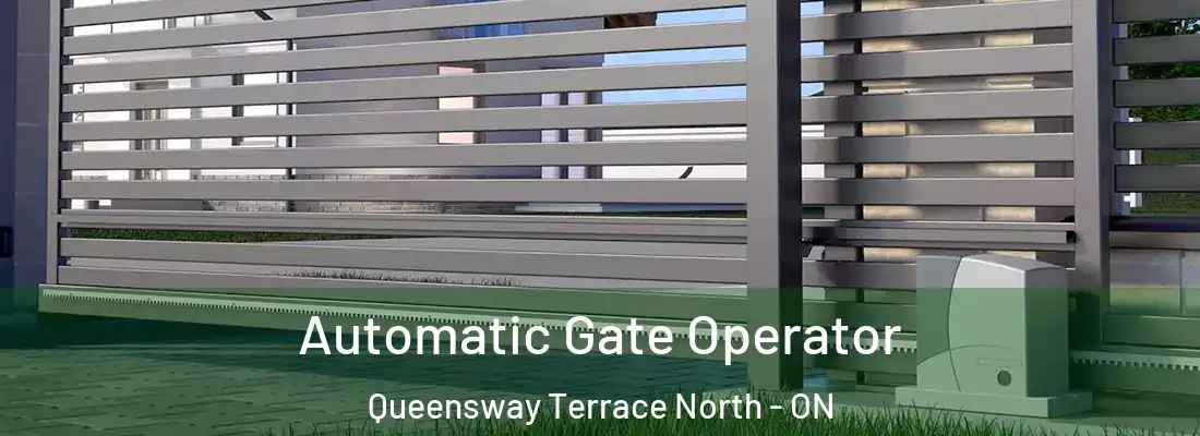  Automatic Gate Operator Queensway Terrace North - ON
