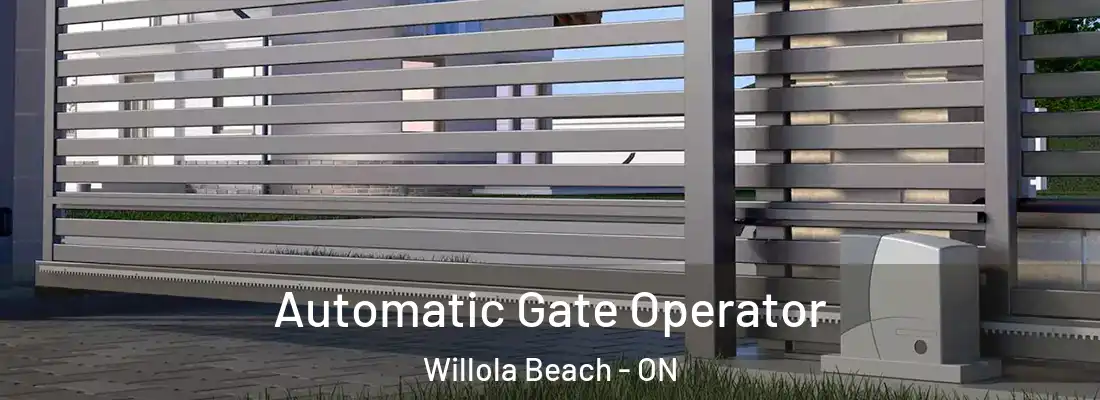  Automatic Gate Operator Willola Beach - ON