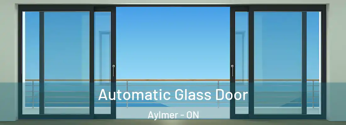  Automatic Glass Door Aylmer - ON