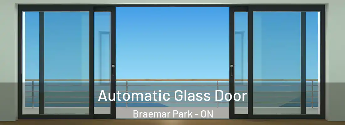 Automatic Glass Door Braemar Park - ON