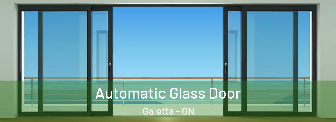  Automatic Glass Door Galetta - ON