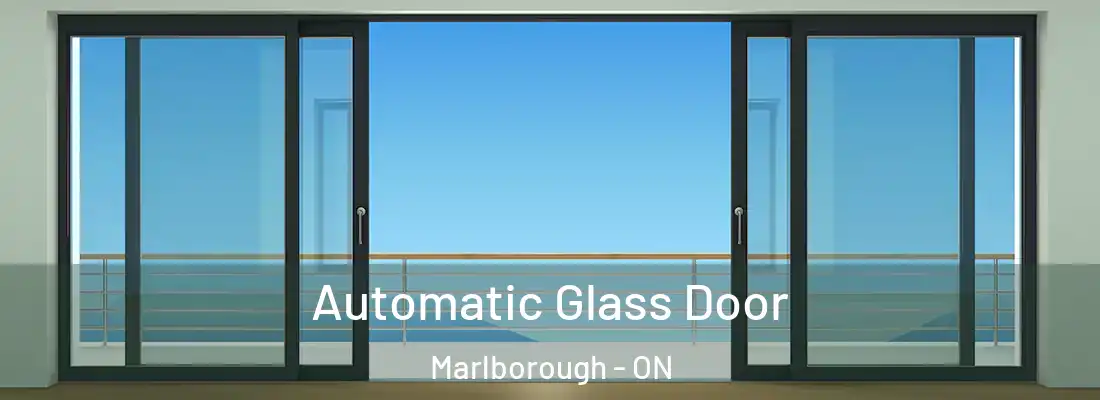  Automatic Glass Door Marlborough - ON