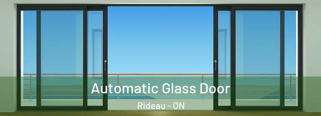  Automatic Glass Door Rideau - ON
