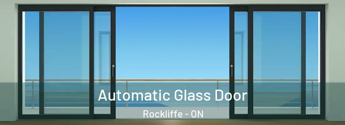  Automatic Glass Door Rockliffe - ON