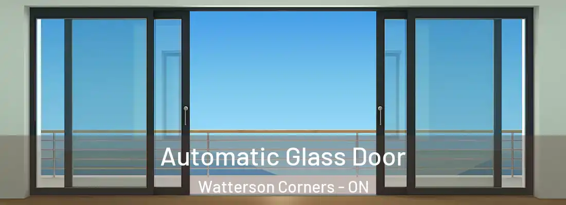  Automatic Glass Door Watterson Corners - ON