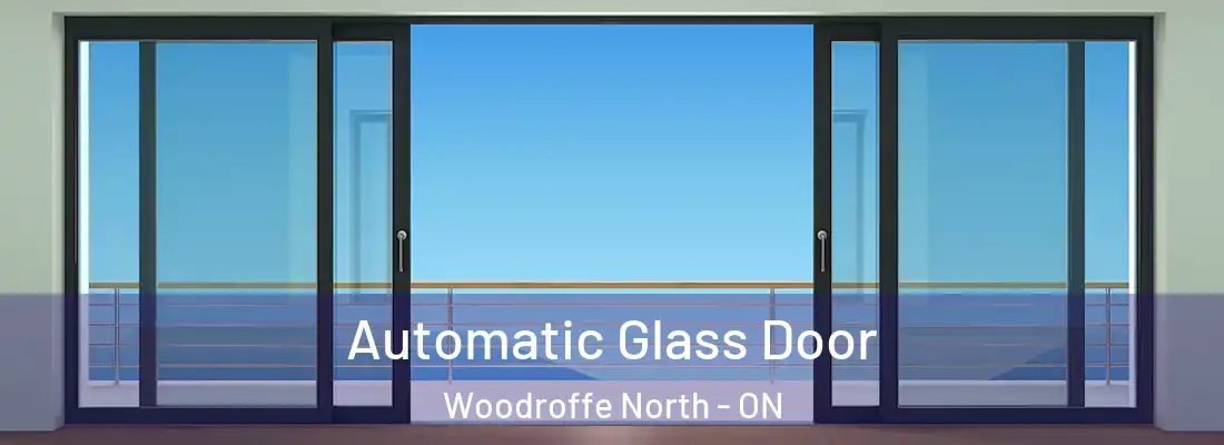  Automatic Glass Door Woodroffe North - ON
