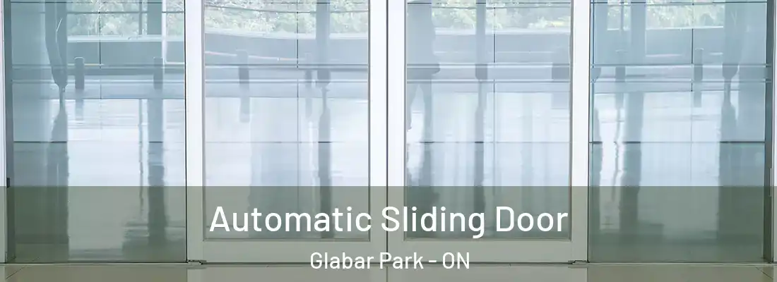  Automatic Sliding Door Glabar Park - ON
