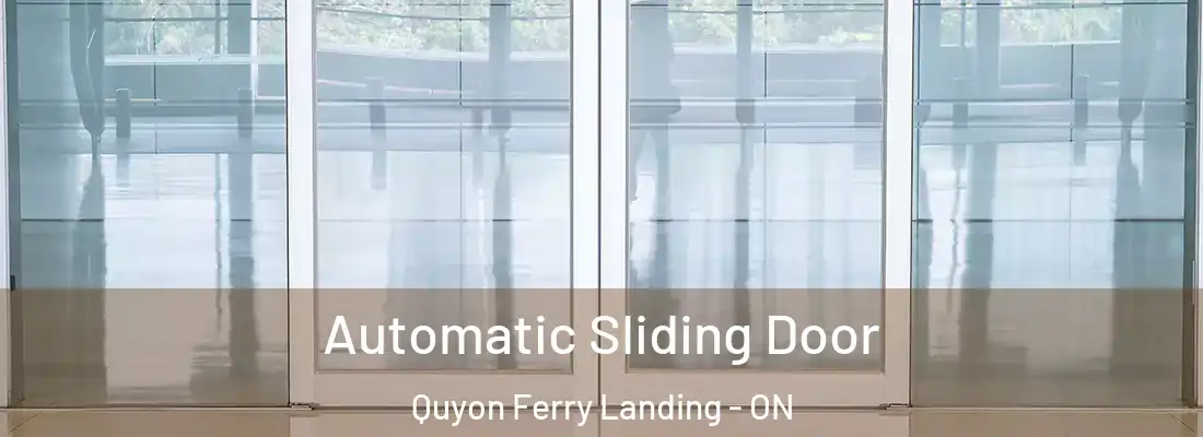 Automatic Sliding Door Quyon Ferry Landing - ON