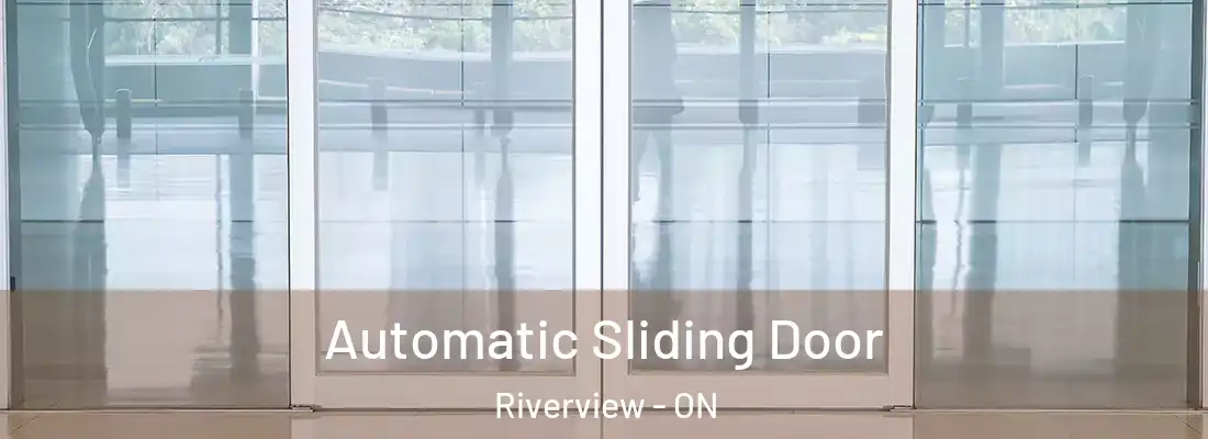  Automatic Sliding Door Riverview - ON