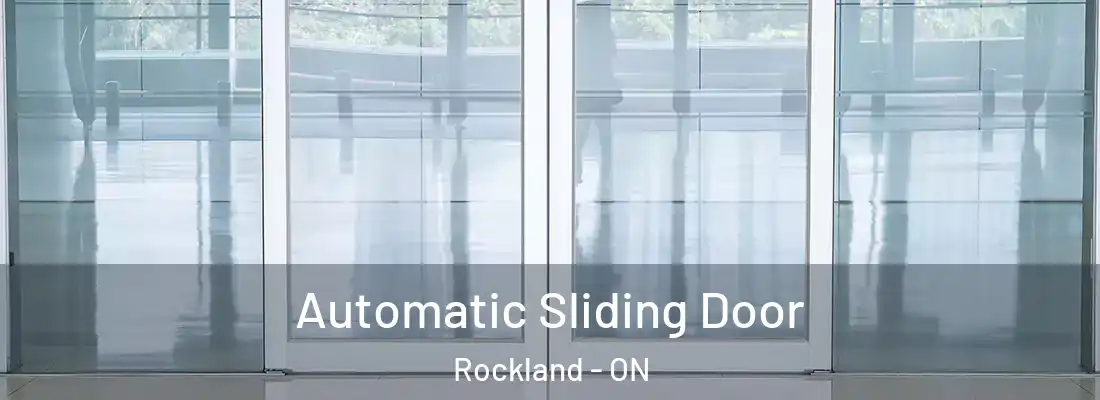  Automatic Sliding Door Rockland - ON