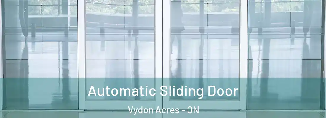  Automatic Sliding Door Vydon Acres - ON