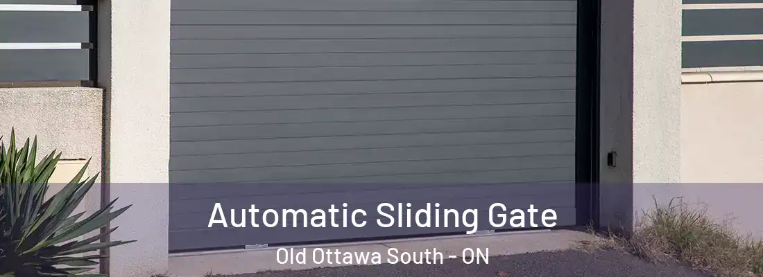  Automatic Sliding Gate Old Ottawa South - ON