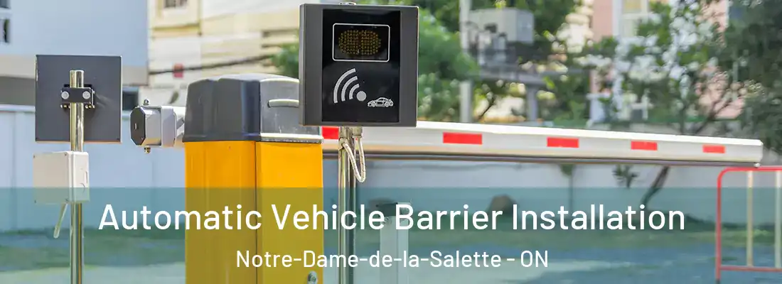  Automatic Vehicle Barrier Installation Notre-Dame-de-la-Salette - ON