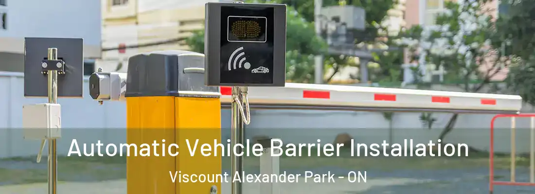  Automatic Vehicle Barrier Installation Viscount Alexander Park - ON