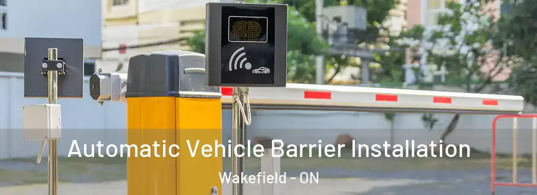  Automatic Vehicle Barrier Installation Wakefield - ON