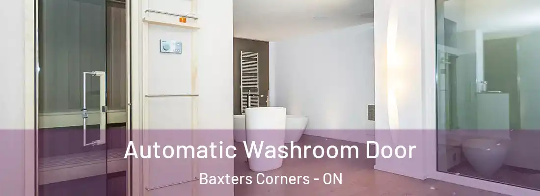  Automatic Washroom Door Baxters Corners - ON