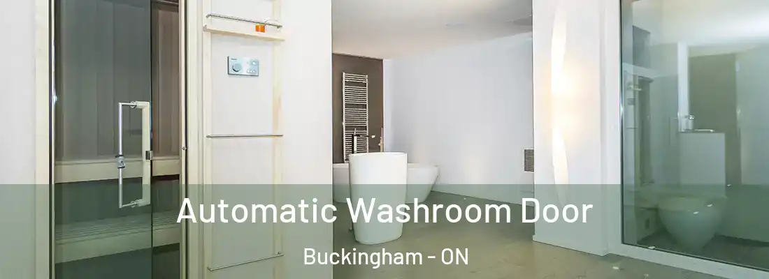  Automatic Washroom Door Buckingham - ON