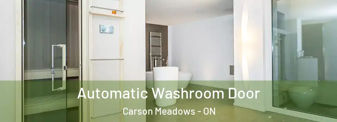  Automatic Washroom Door Carson Meadows - ON